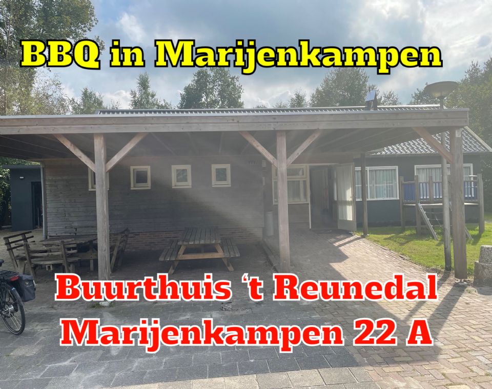BBQ in Marijenkampen Let op